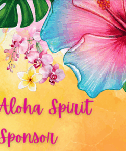 Aloha Spirit Sponsor - Luau 2025